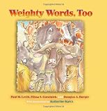 Weighty Words, Too