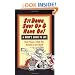 Sit Down, Shut Up and Hang On!: A Biker's Guide to Life