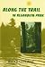 Along the Trail in Algonquin Park: With Ralph Bice