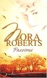Passions : La brûlure de l été , Amoureux et ennemis , Les amants de minuit
