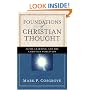 Foundations of Christian Thought: Faith, Learning, and the Christian Worldview