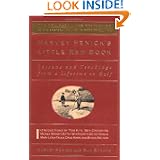 Harvey Penick's Little Red Book: Lessons and Teachings from a Lifetime in Golf by Harvey Penick and Bud Shrake