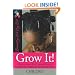 Grow It: How to Grow Afro-Textured Hair to Maximum Lengths in the Shortest Time