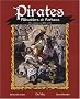 Pirates, Flibustiers et Forbans : Des origines au XXIe si�cle