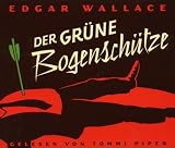 Produkt-Bild: Der gr&uuml;ne Bogensch&uuml;tze