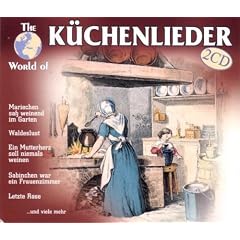 The World of - W. O. K�chenlieder