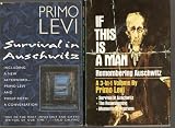 PRIMO LEVI: two Auschwitz books: If This Is A Man-Remembering Auschwitz; Survival in Auschwitz