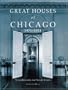 Great Houses of Chicago, 1871-1921 (Urban Domestic Architecture Series)