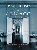 Great Houses of Chicago, 1871-1921 (Urban Domestic Architecture Series)