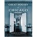Great Houses of Chicago, 1871-1921 (Urban Domestic Architecture Series)