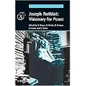 Joseph Rotblat (Visionary for Peace) (History of Knowledge) (Hardcover)