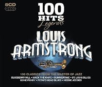 100 Hits Legends - Louis Armstrong