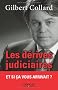 Les d�rives judiciaires : Et si �a vous arrivait ?