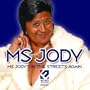 Ms Jody's in the Streets Again