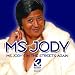 Ms Jody's in the Streets Again