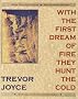 With the First Dream of Fire They Hunt the Cold: A Body of Work 1966-2000