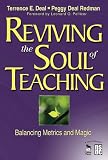 Reviving the Soul of Teaching: Balancing Metrics and Magic