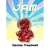 Jam ~ Dantes Treadwell