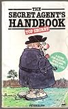 The secret agent's handbook