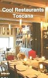 Produkt-Bild: Cool Restaurants Toscana