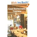 Cool Restaurants Toscana