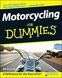 Motorcycling For Dummies (For Dummies (Sports & Hobbies))