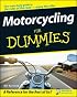 Motorcycling For Dummies (For Dummies (Sports & Hobbies))
