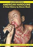 American Hardcore: A Tribal History