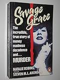 Savage grace : the story of a doomed family