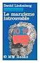 Le Marxisme Introuvable / Daniel Lindenberg