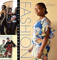 Contemporary African Fashion (African Expressive Cultures) Contemporary African Fashion (African Expressive Cultures)