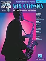 Sax Classics: Saxophone Play-Along Volume 4 Bk/online audio Sax Classics: Saxophone Play-Along Volume 4 Bk/online audio