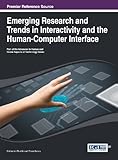 Emerging research and trends in interactivity and the human-computer interface