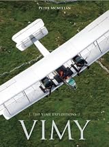 The VIMY Expeditions