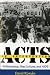Acts of Intervention: Performance, Gay Culture, and AIDS (Unnatural Acts: Theorizing the Performative)