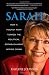 Sarah: How a Hockey Mom Turned the Political Establishment Upside Down