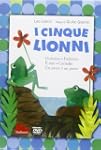 I cinque Lionni: Guizzo-Federico-� mi...