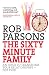 Sixty-minute Family: One Hour to Transform Your Relationships for Ever
