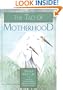 The Tao of Motherhood (Family & Childcare)