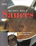 SAUCES: Sweet and savoury, classic and new