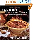 The Cooking of Southwest France: Recipes from France's Magnificient Rustic Cuisine