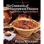 The Cooking of Southwest France: Recipes from Fran&hellip by Paula Wolfert