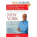 Der Ultimative New York Body Plan: - schmilzt Pfunde weg - - bringt Sie schnell in Form