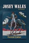 Josey Wales: Two Westerns : Gone to Texas/The Vengeance Trail of Josey Wales