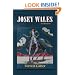Josey Wales: Two Westerns : Gone to Texas/The Vengeance Trail of Josey Wales