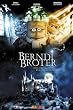 Bernd das Brot - Berndi Broter und der Kasten der Katastrophen