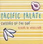 Pacific Palate: Cuisines of the Sun