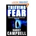 Thieving Fear