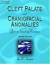 Cleft Palate and Craniofacial Anomalies: Effects on Speech and Resonance