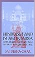 Hinduism and Islam in India: Caste, Religion, and Society from Antiquity to Early Modern Times